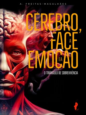 cover image of O Cérebro, a Face e a Emoção